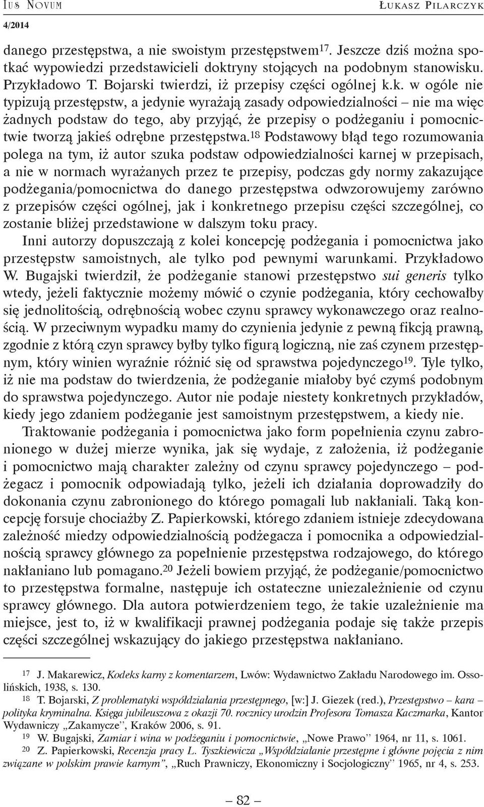 twierdzi, iż przepisy części ogólnej k.