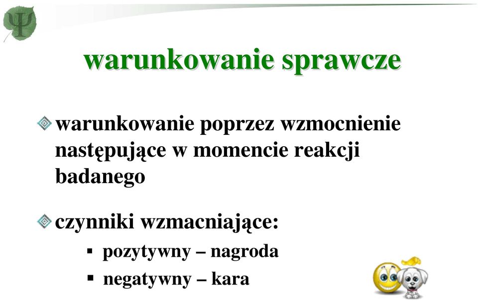 momencie reakcji badanego czynniki