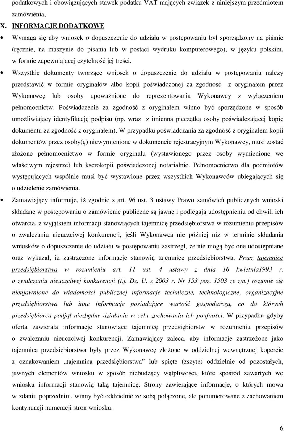 w formie zapewniającej czytelność jej treści.