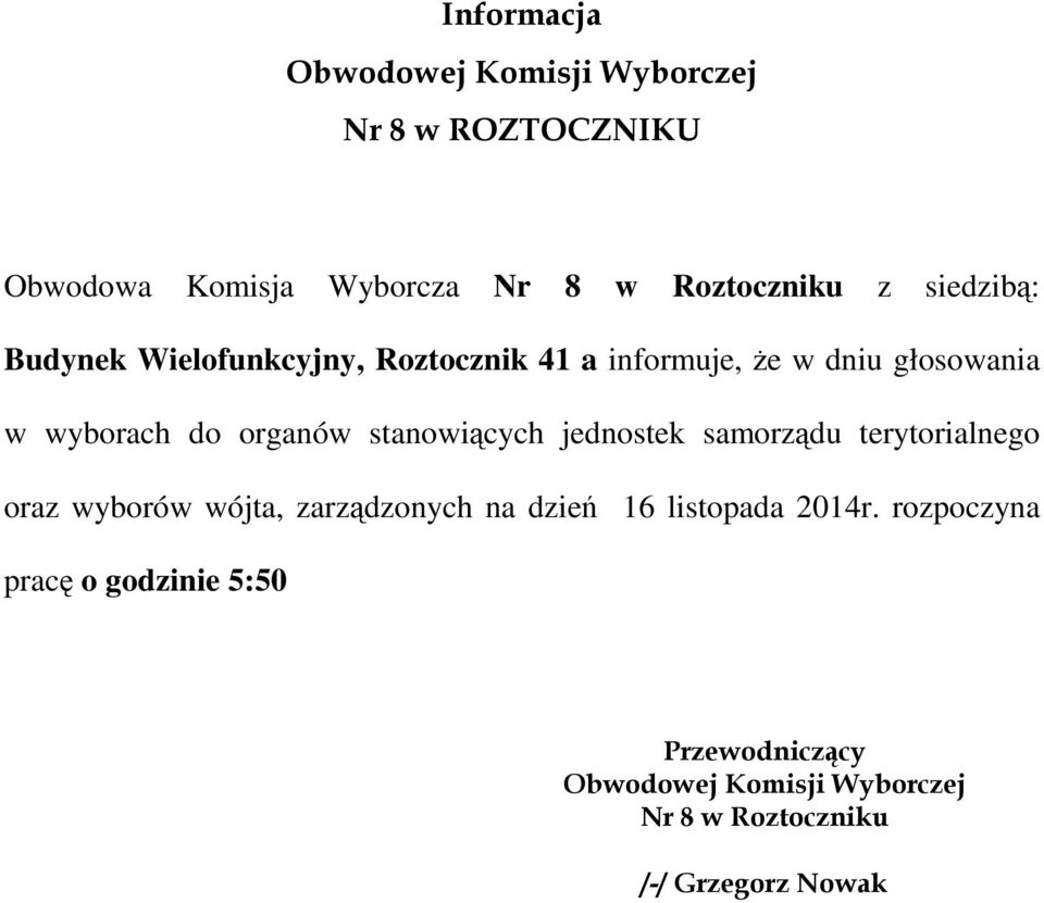 stanowiących jednostek samorządu terytorialnego oraz wyborów wójta, zarządzonych na