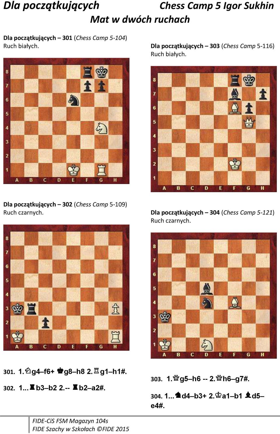 Dla początkujących 302 (Chess Camp 5-109) Ruch czarnych.