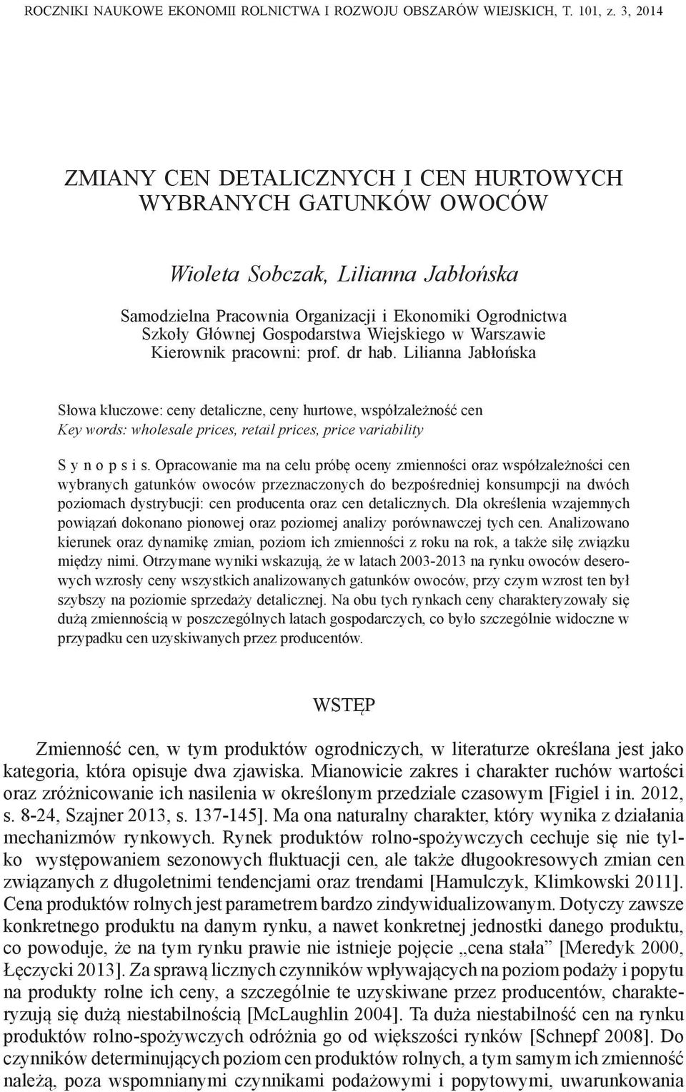 Wiejskiego w Warszawie Kierownik pracowni: prof. dr hab.