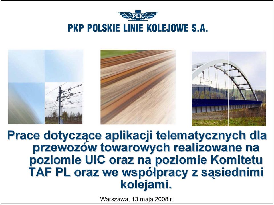 oraz na poziomie Komitetu TAF PL oraz we współpracy