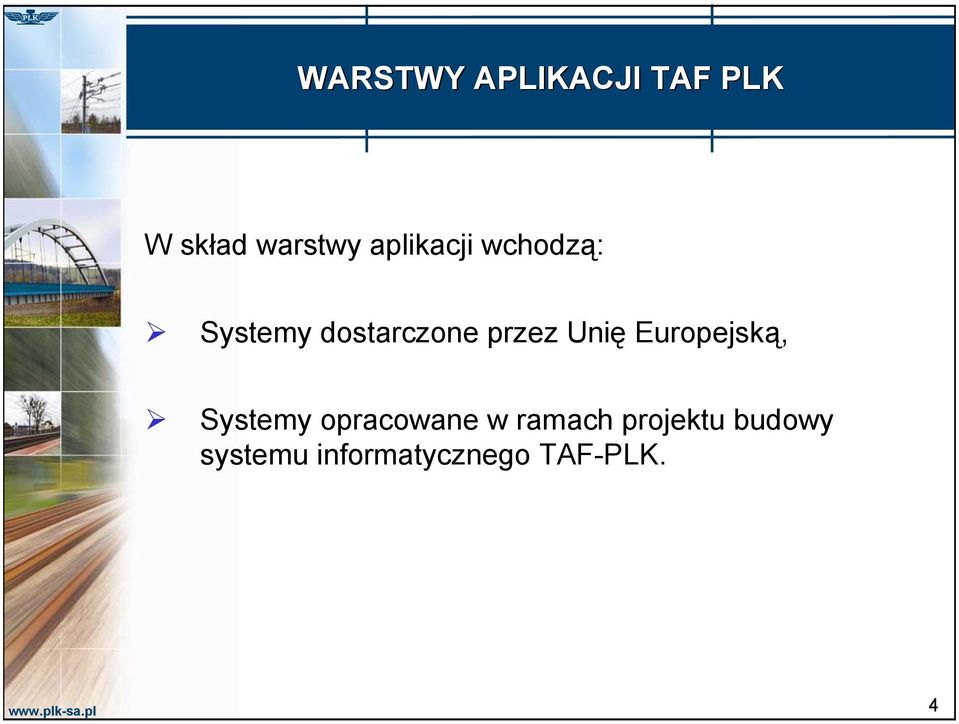 Unię Europejską, Systemy opracowane w ramach