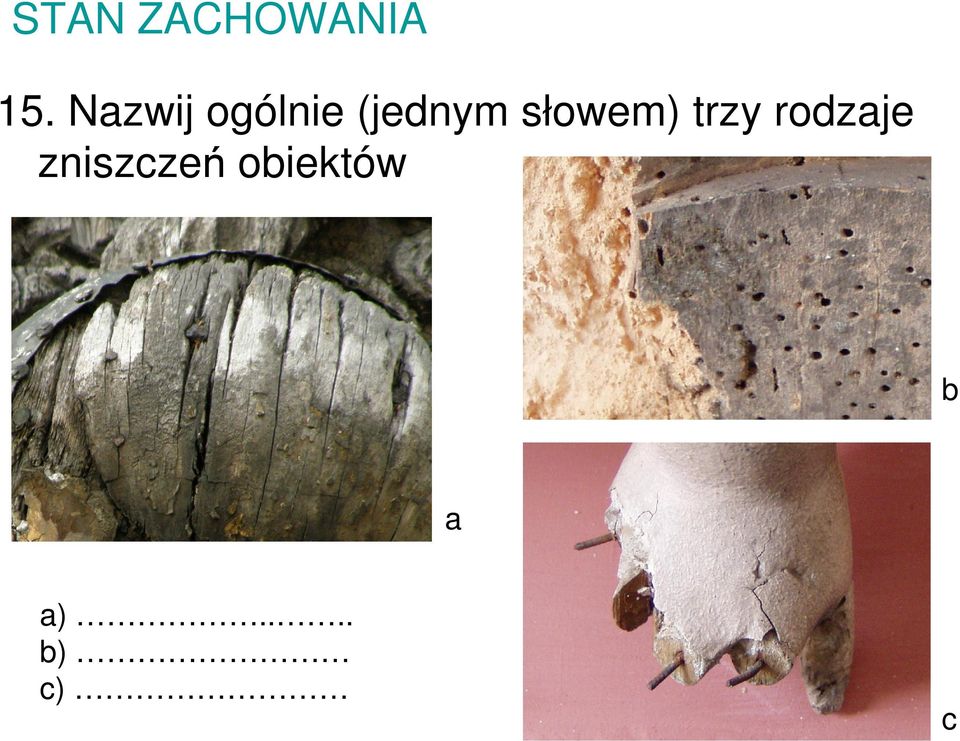 słowem) trzy rodzaje