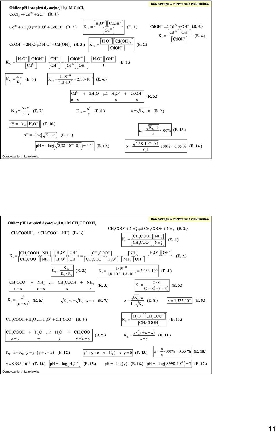 amiei Obli H i toień dyojaji 0, M CH COONH CH COONH CH COO NH [ CH COOH][ NH ] [ CH COOH] [ NH ] W (R..) CH COO NH CH COOH NH CH COO NH CH COOH NH 0,8 0,8 0 [ CH COOH][ NH ] (E..),0860 (E..) (R.