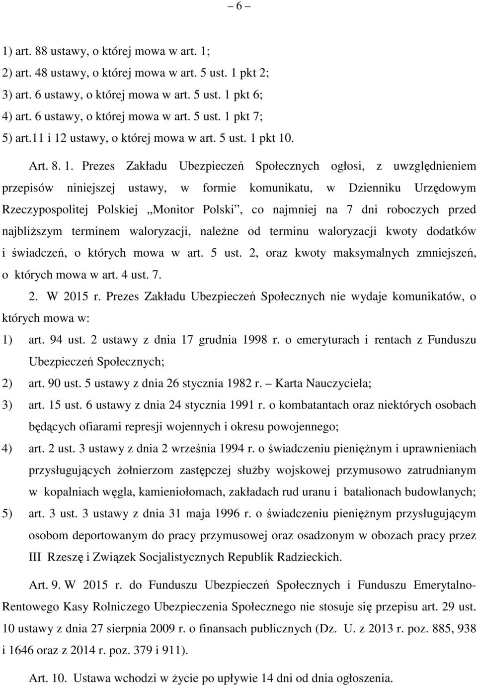 ustawy, o której mowa w art. 5 ust. 1 