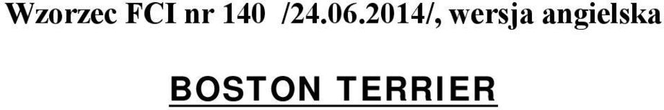 2014/, wersja
