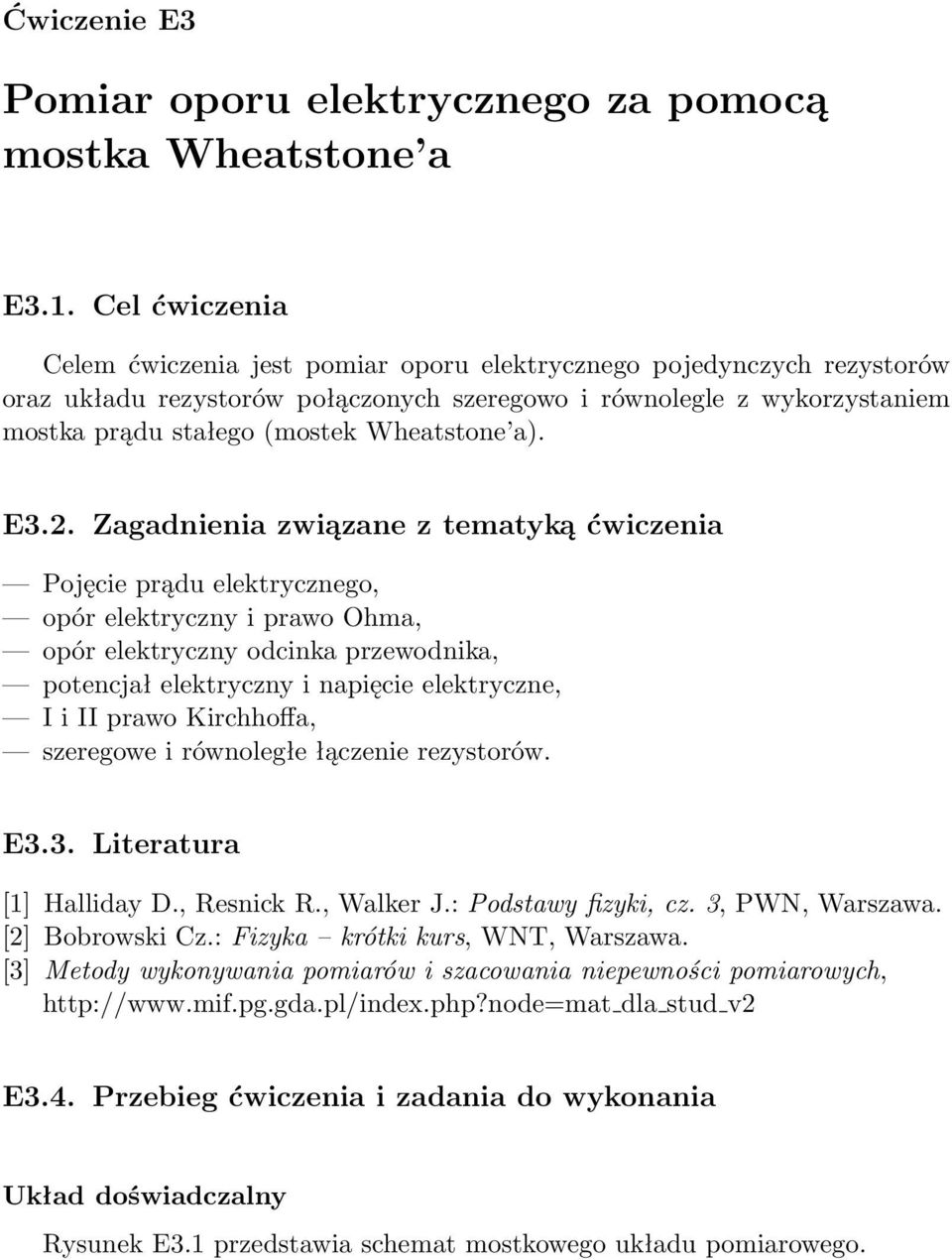 Wheatstone a). E3.2.