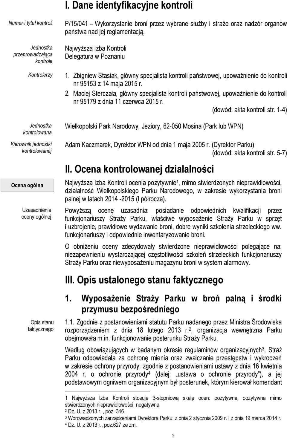 Zbigniew Stasiak, główny specjalista kontroli państwowej, upoważnienie do kontroli nr 95153 z 14 maja 20