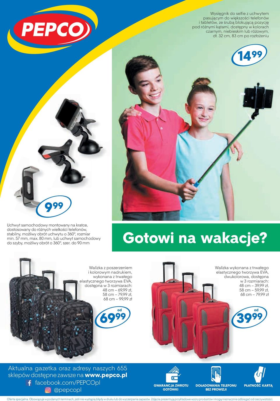 80 mm, lub uchwyt samochodowy do szyby, możliwy obrót o 360, szer. do 90 mm Gotowi na wakacje?