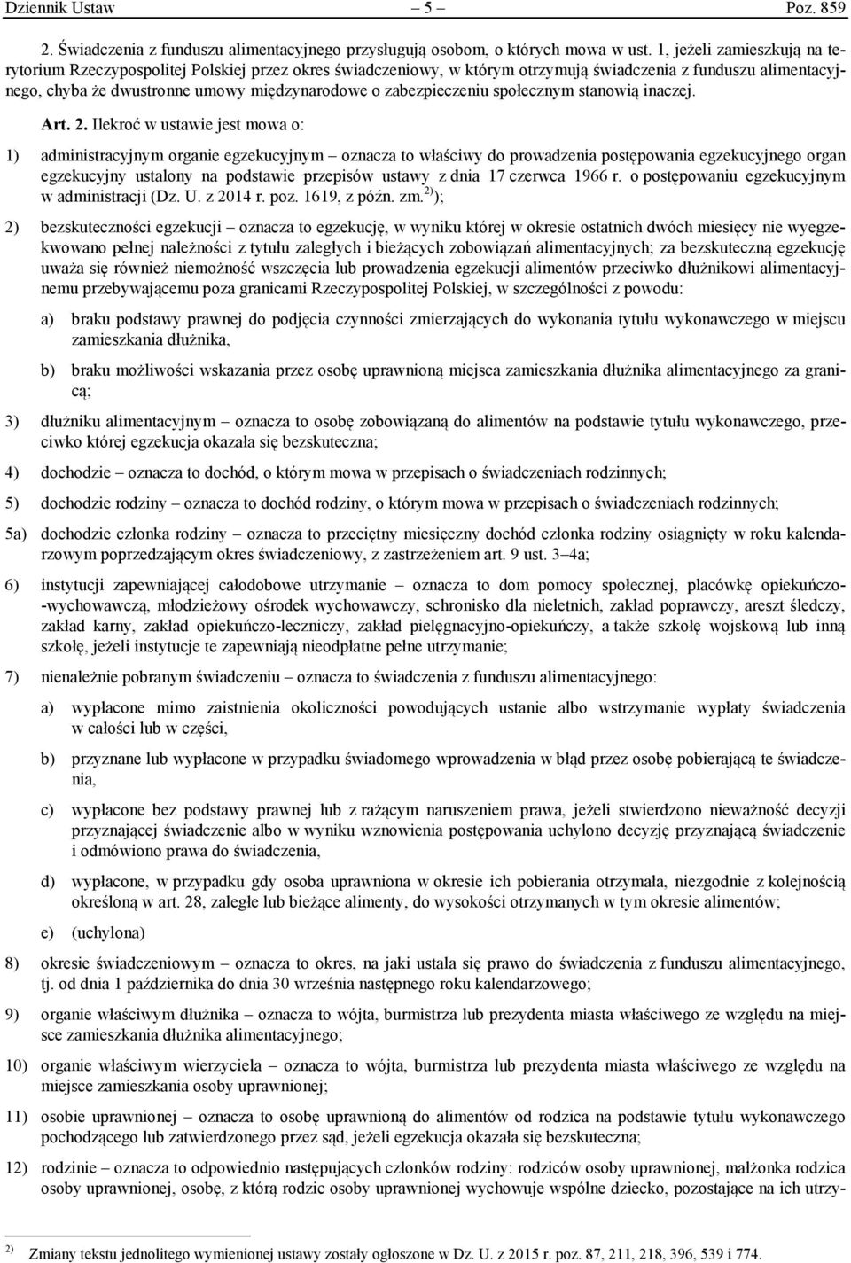 zabezpieczeniu społecznym stanowią inaczej. Art. 2.
