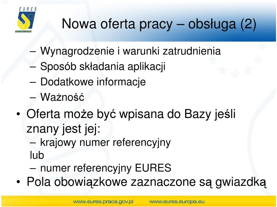 być wpisana do Bazy jeśli znany jest jej: krajowy numer