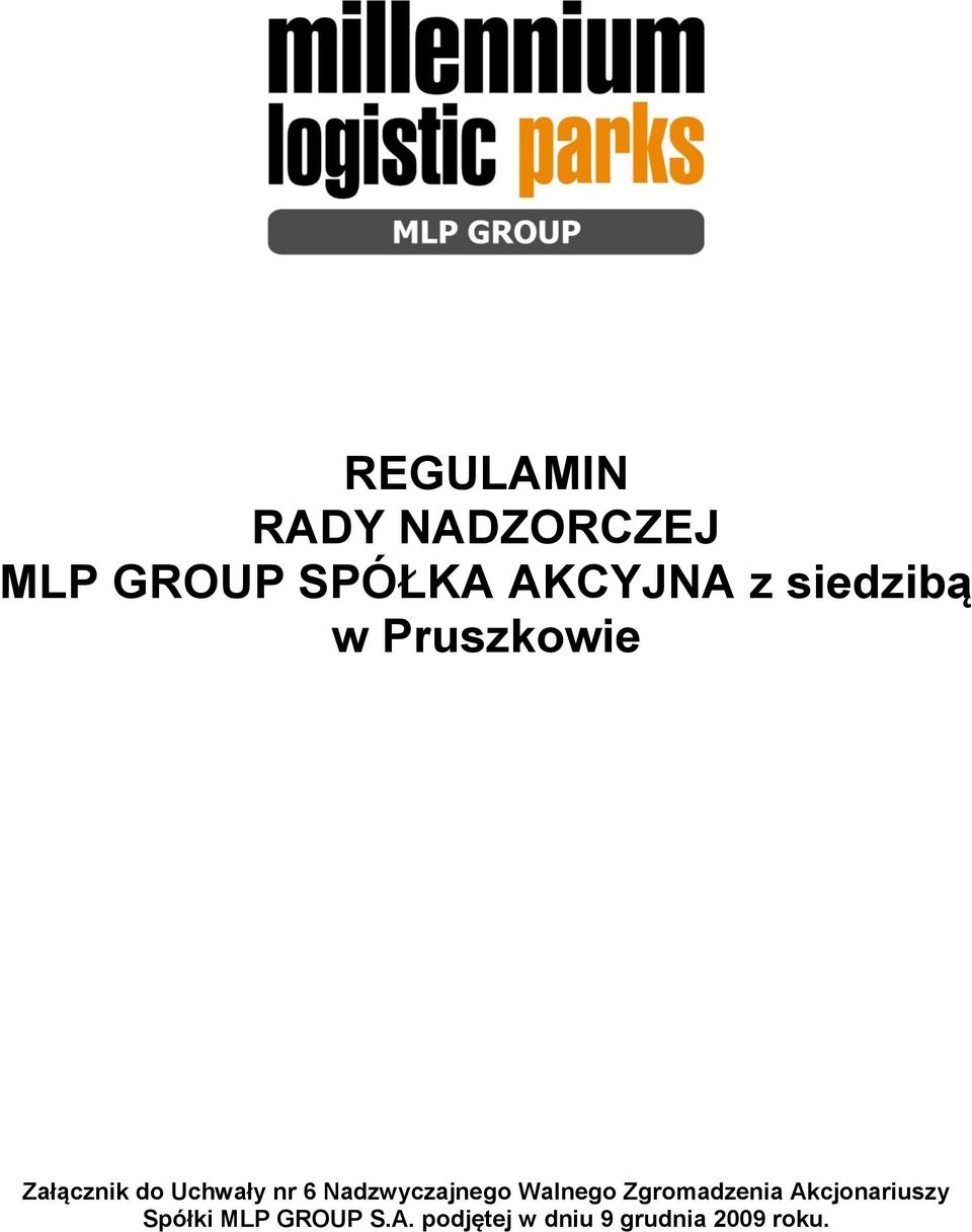 Nadzwyczajnego Walnego Zgromadzenia Akcjonariuszy