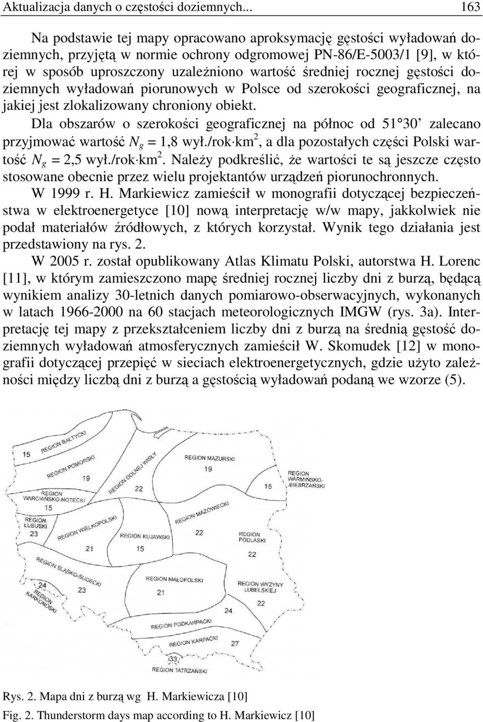 rocznej gęstości doziemnych wyładowań piorunowych w Polsce od szerokości geograficznej, na jakiej jest zlokalizowany chroniony obiekt.
