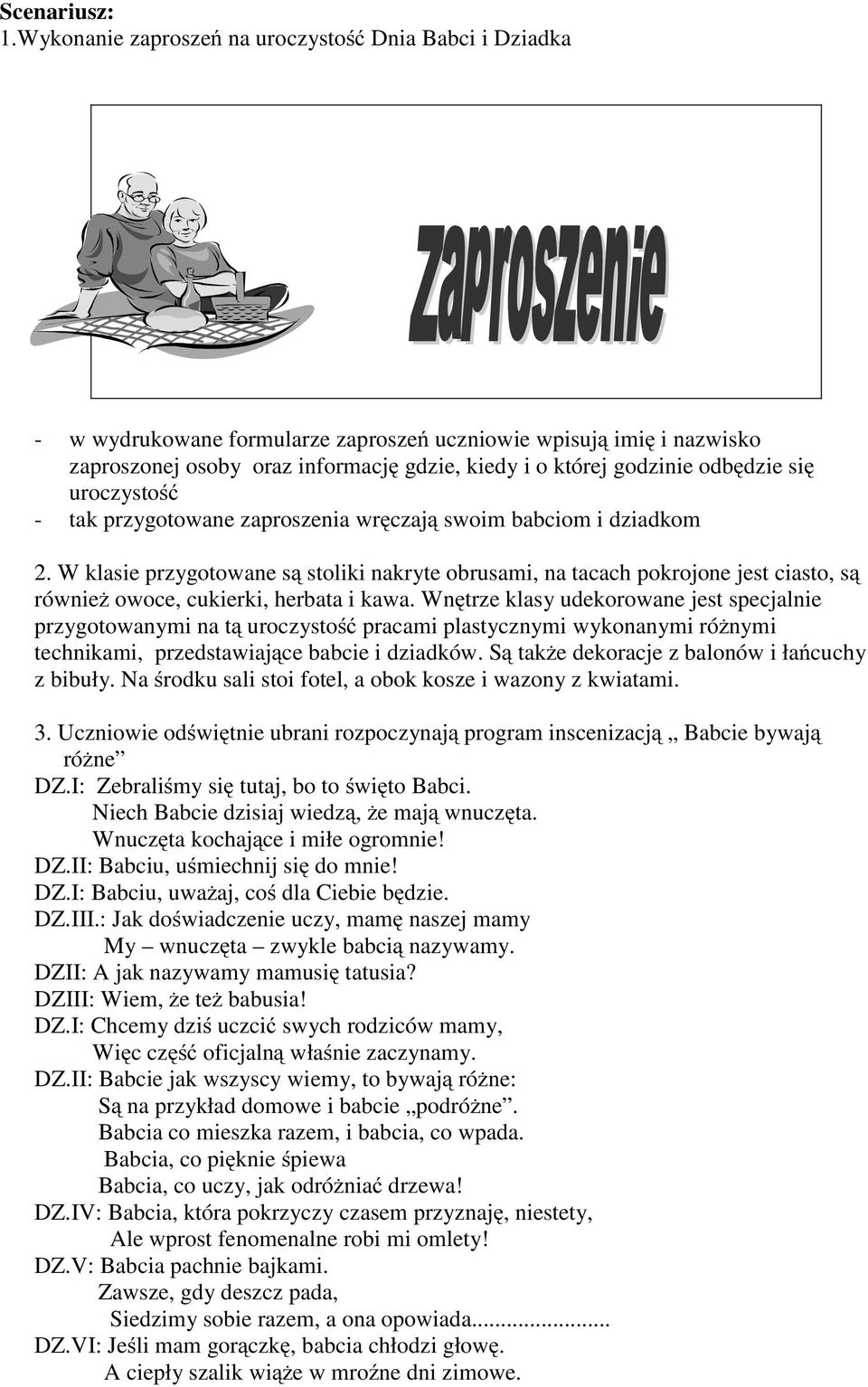odbędzie się uroczystość - tak przygotowane zaproszenia wręczają swoim babciom i dziadkom 2.