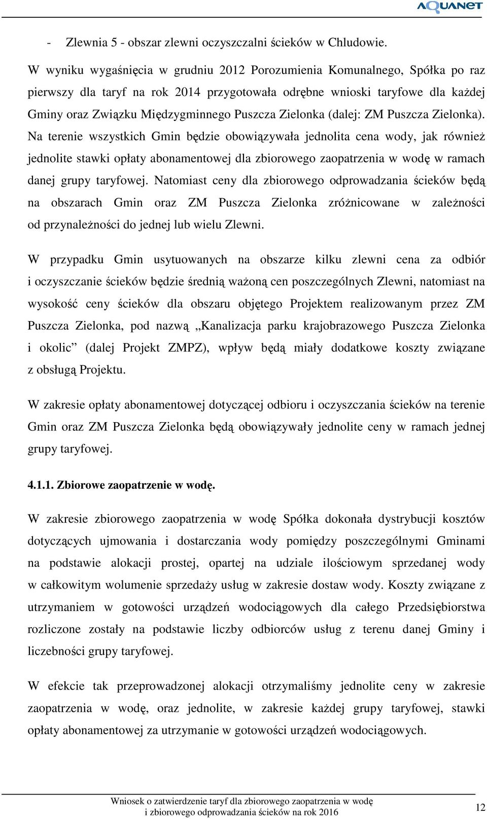 Zielonka (dalej: ZM Puszcza Zielonka).
