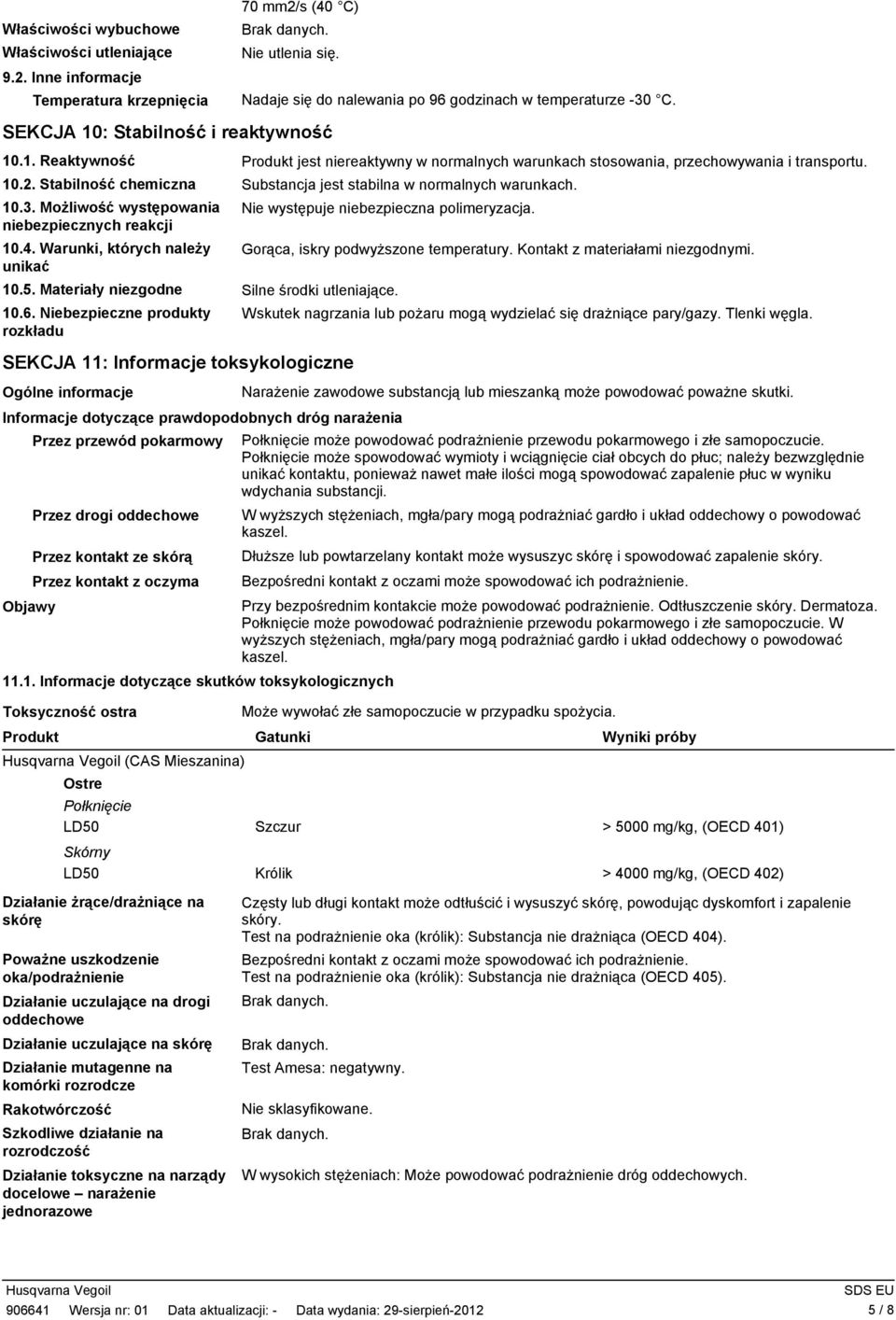 10.2. Stabilność chemiczna Substancja jest stabilna w normalnych warunkach. 10.3. Możliwość występowania niebezpiecznych reakcji 10.4.