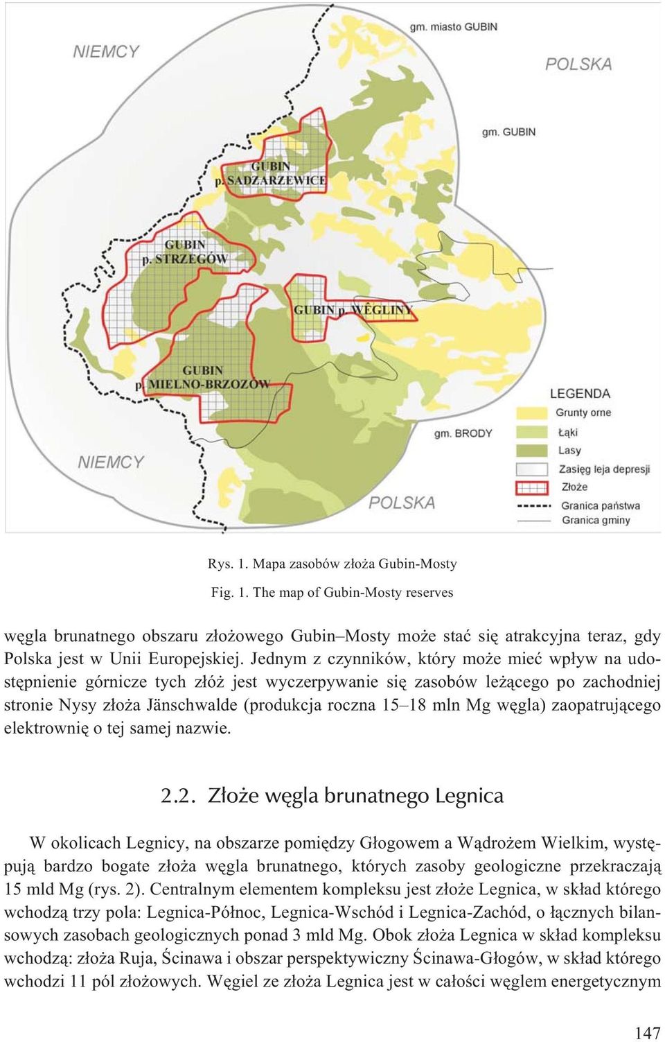 zaopatruj¹cego elektrowniê o tej samej nazwie. 2.