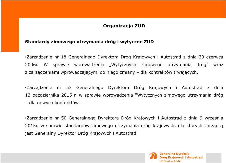 Zarządzenie nr 53 Generalnego Dyrektora Dróg Krajowych i Autostrad z dnia 13 października 2015 r.