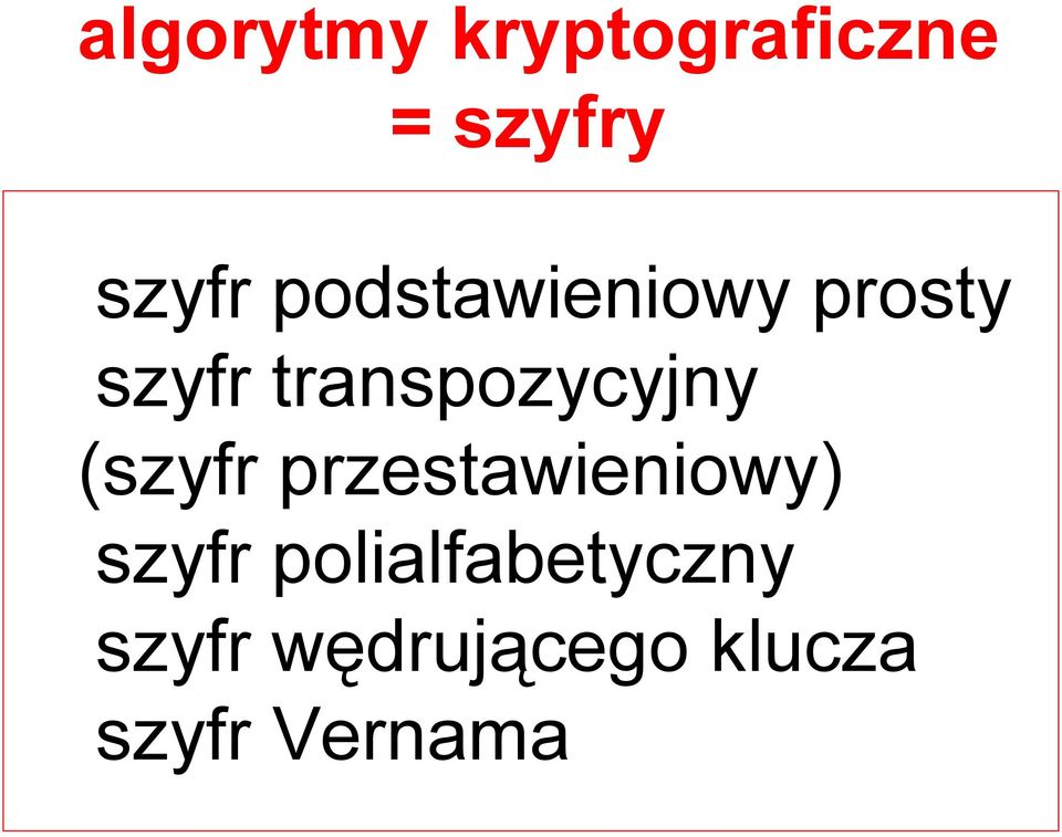 (szyfr przestawieniowy) szyfr