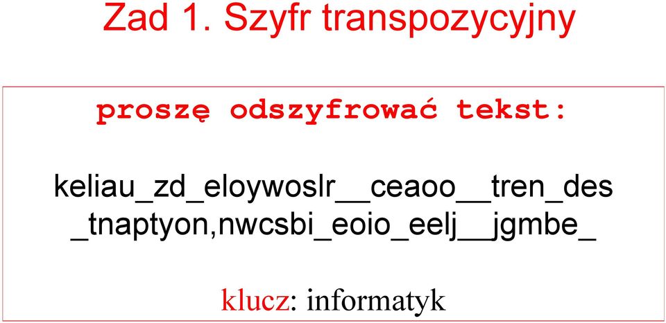 odszyfrować tekst: