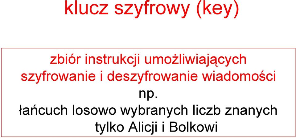 deszyfrowanie wiadomości np.