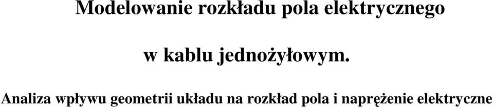 yłowym.