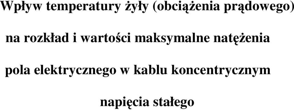maksymalne nat enia pola