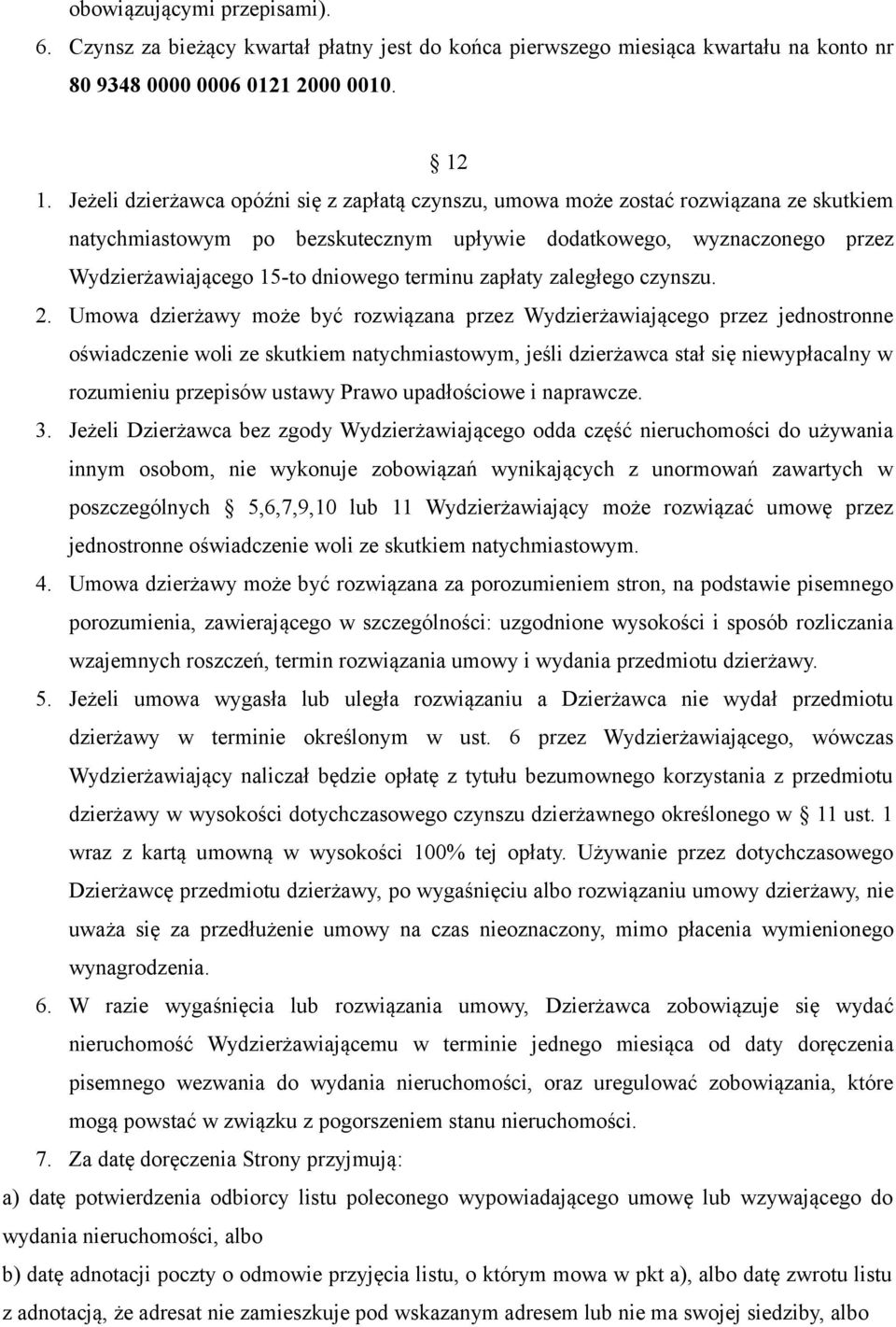 terminu zapłaty zaległego czynszu. 2.