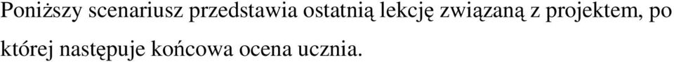 związaną zprojektem,po