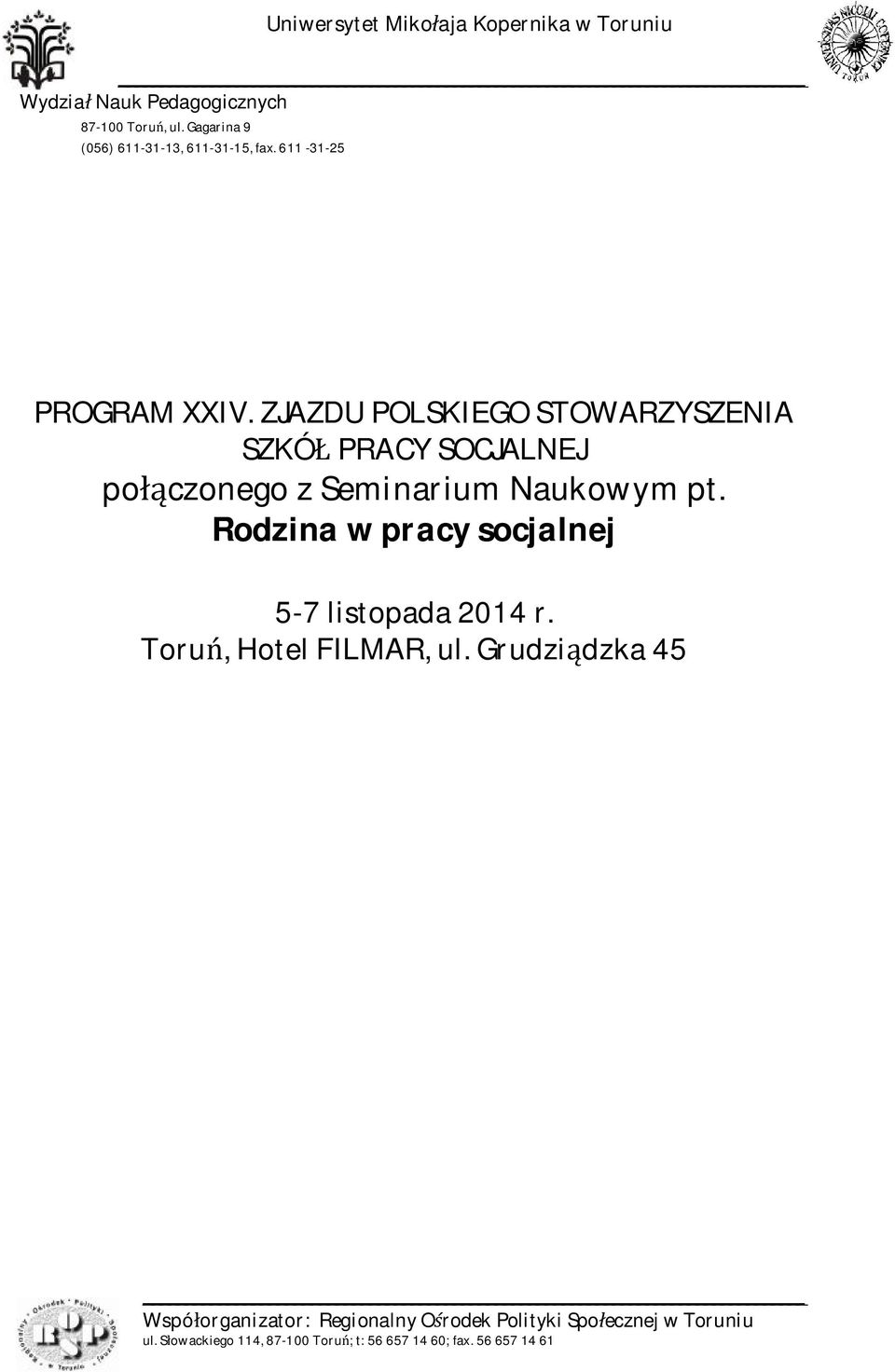 ZJAZDU POLSKIEGO STOWARZYSZENIA SZKÓŁ PRACY SOCJALNEJ połączonego z Seminarium Naukowym pt.