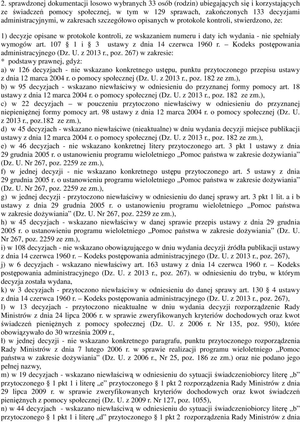 107 1 i 3 ustawy z dnia 14 czerwca 1960 r. Kodeks postępowania administracyjnego (Dz. U. z 2013 r., poz.