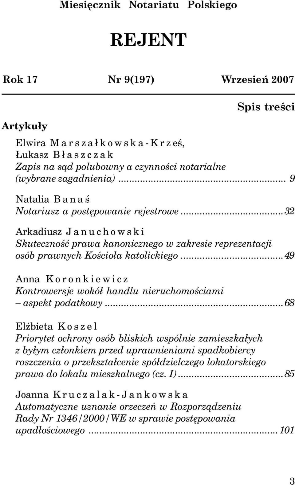 ..49 Anna Koronkiewicz Kontrowersje wokó³ handlu nieruchomoœciami aspekt podatkowy.