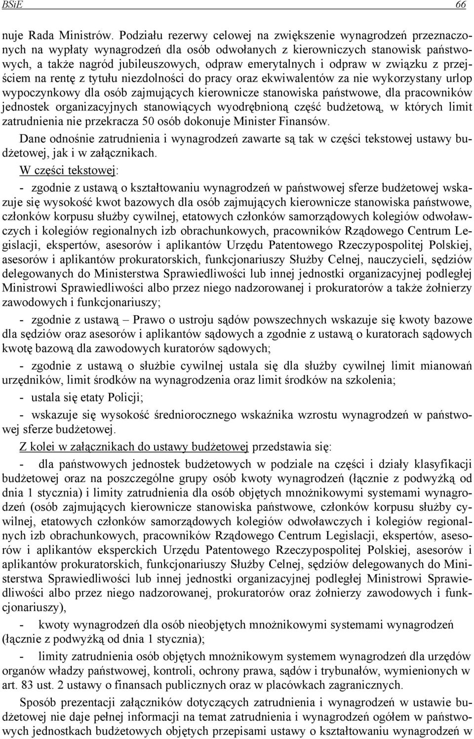 i odpraw w związku z przejściem na rentę z tytułu niezdolności do pracy oraz ekwiwalentów za nie wykorzystany urlop wypoczynkowy dla osób zajmujących kierownicze stanowiska państwowe, dla pracowników