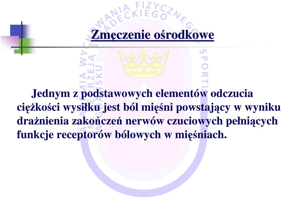 mięśni powstający w wyniku draŝnienia zakończeń