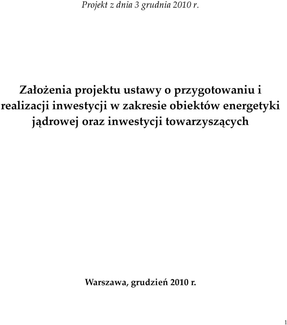 realizacji inwestycji w zakresie obiektów