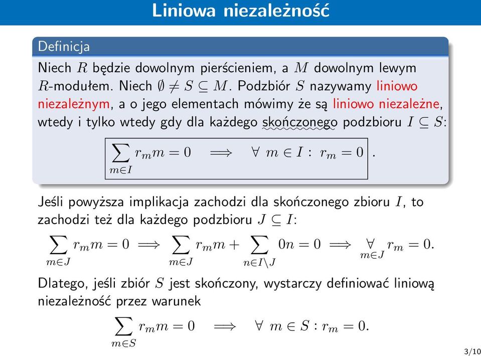 podzbioru I S: r m m = 0 = m I : r m = 0.