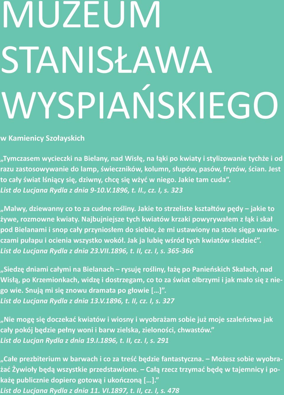323 Malwy, dziewanny co to za cudne rośliny. Jakie to strzeliste kształtów pędy jakie to żywe, rozmowne kwiaty.
