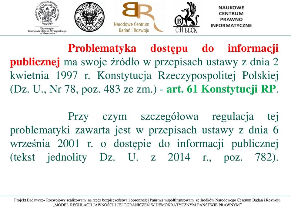 61 Konstytucji RP.