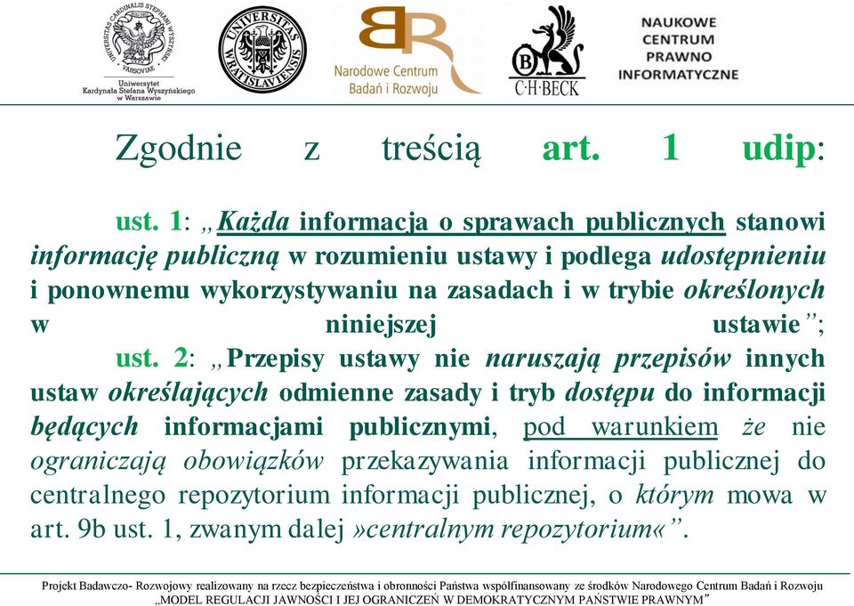 zasadach i w trybie określonych w niniejszej ustawie ; ust.