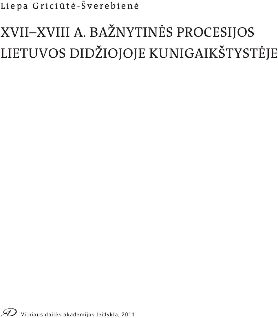 BAŽNYTINĖS PROCESIJOS LIETUVOS