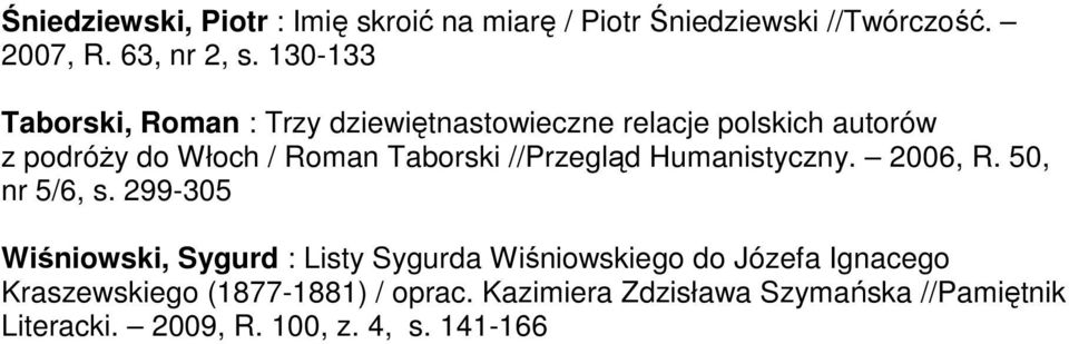 //Przegląd Humanistyczny. 2006, R. 50, nr 5/6, s.
