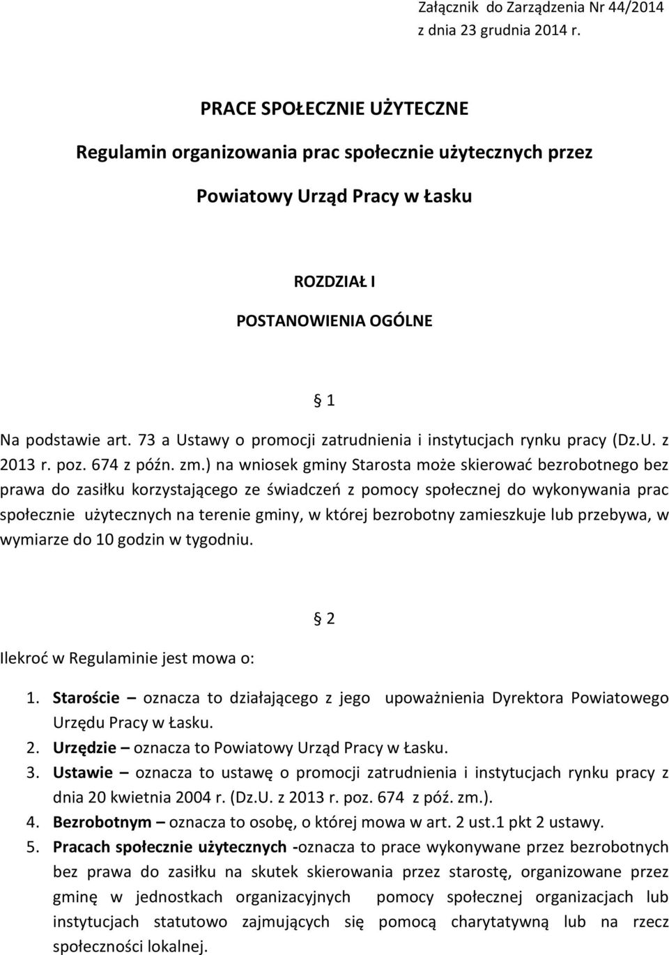 73 a Ustawy o promocji zatrudnienia i instytucjach rynku pracy (Dz.U. z 2013 r. poz. 674 z późn. zm.