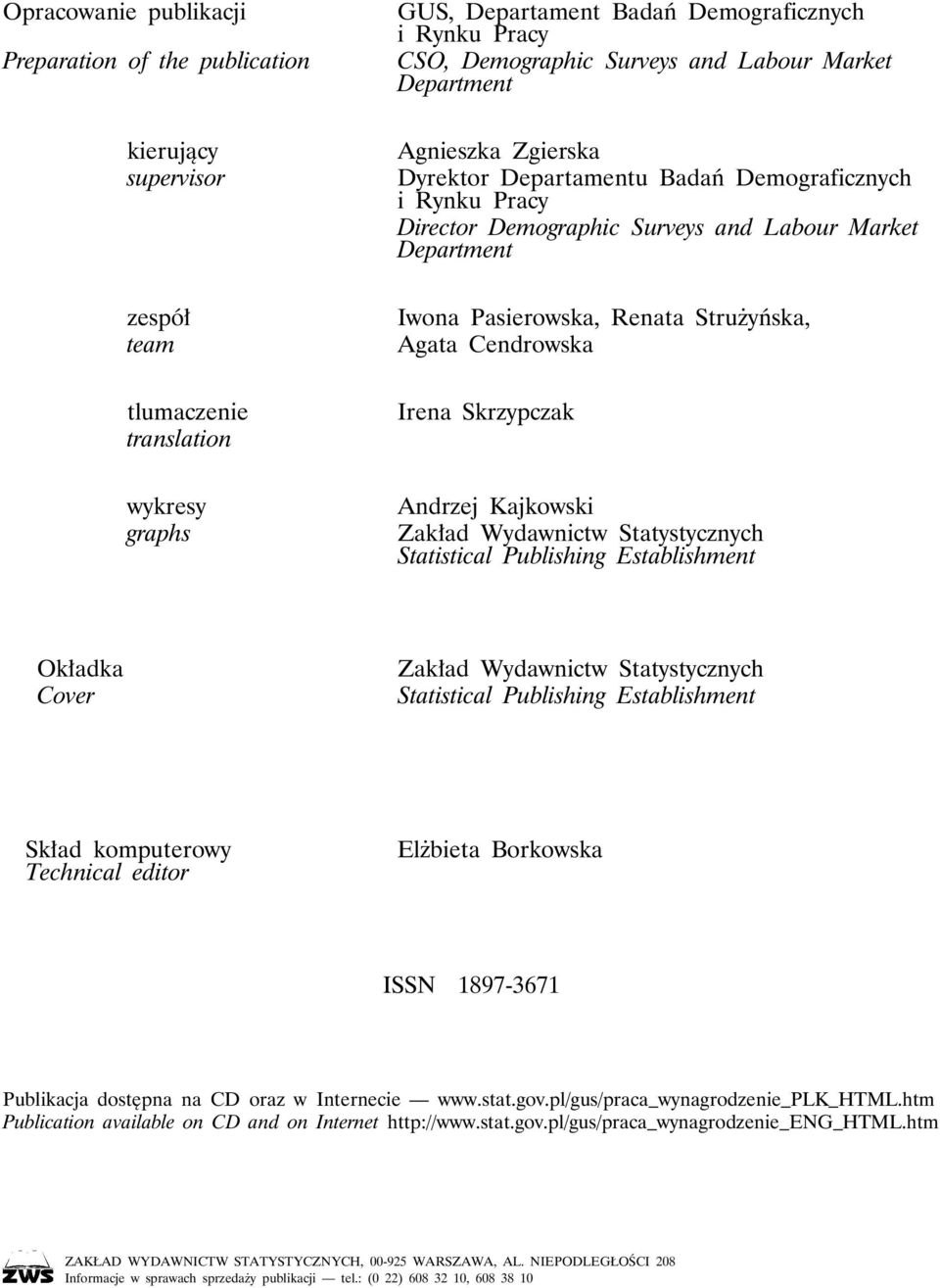 tlumaczenie translation Irena Skrzypczak wykresy graphs Andrzej Kajkowski Zakład Wydawnictw Statystycznych Statistical Publishing Establishment Okładka Cover Zakład Wydawnictw Statystycznych