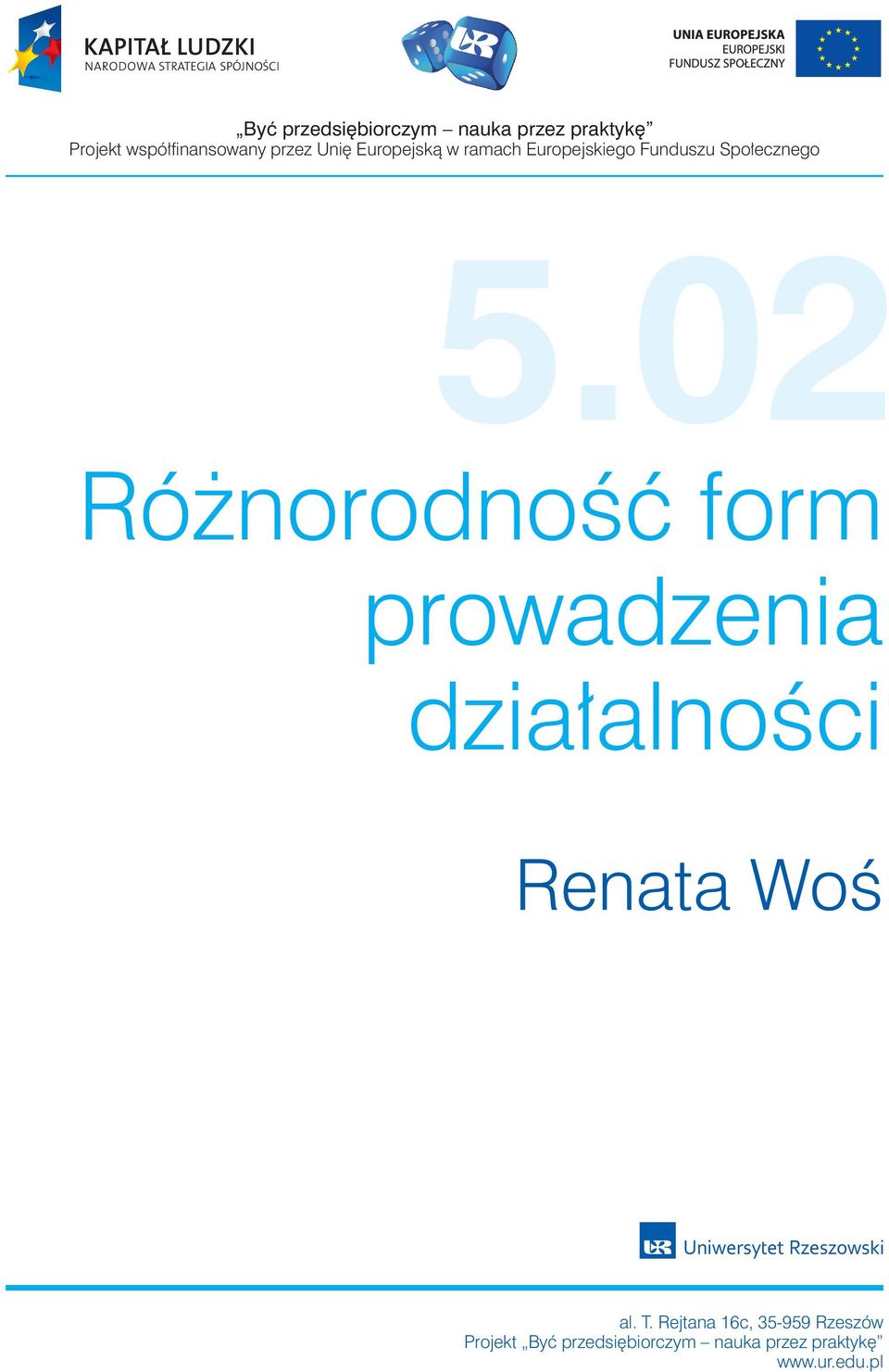 02 Różnorodność form prowadzenia działalności Renata Woś al. T.