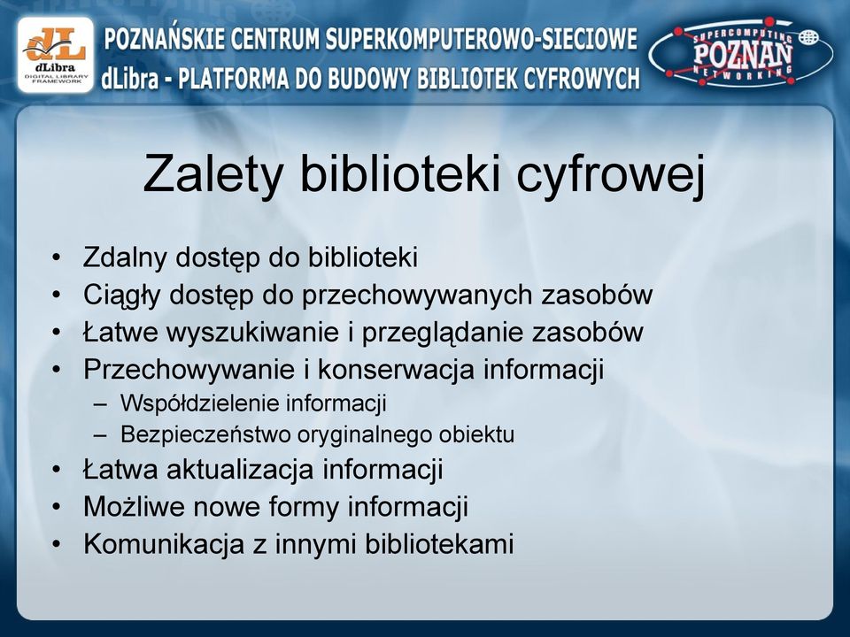 konserwacja informacji Współdzielenie informacji Bezpieczeństwo oryginalnego
