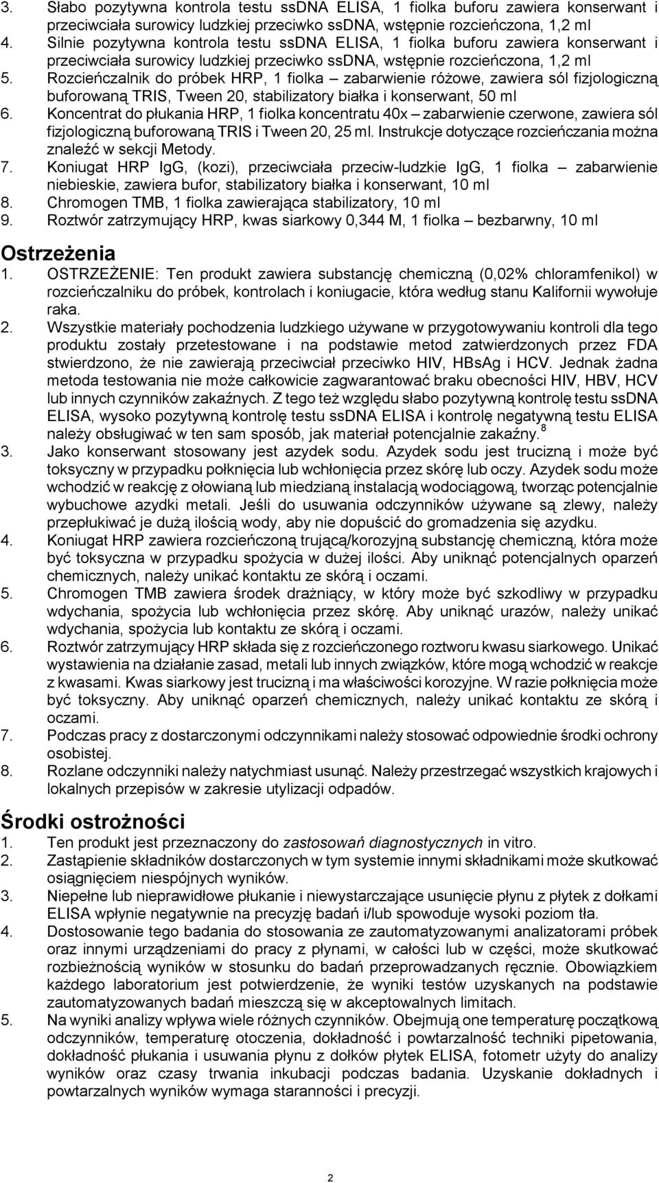 Rozcieńczalnik do próbek HRP, 1 fiolka zabarwienie różowe, zawiera sól fizjologiczną buforowaną TRIS, Tween 20, stabilizatory białka i konserwant, 50 ml 6.