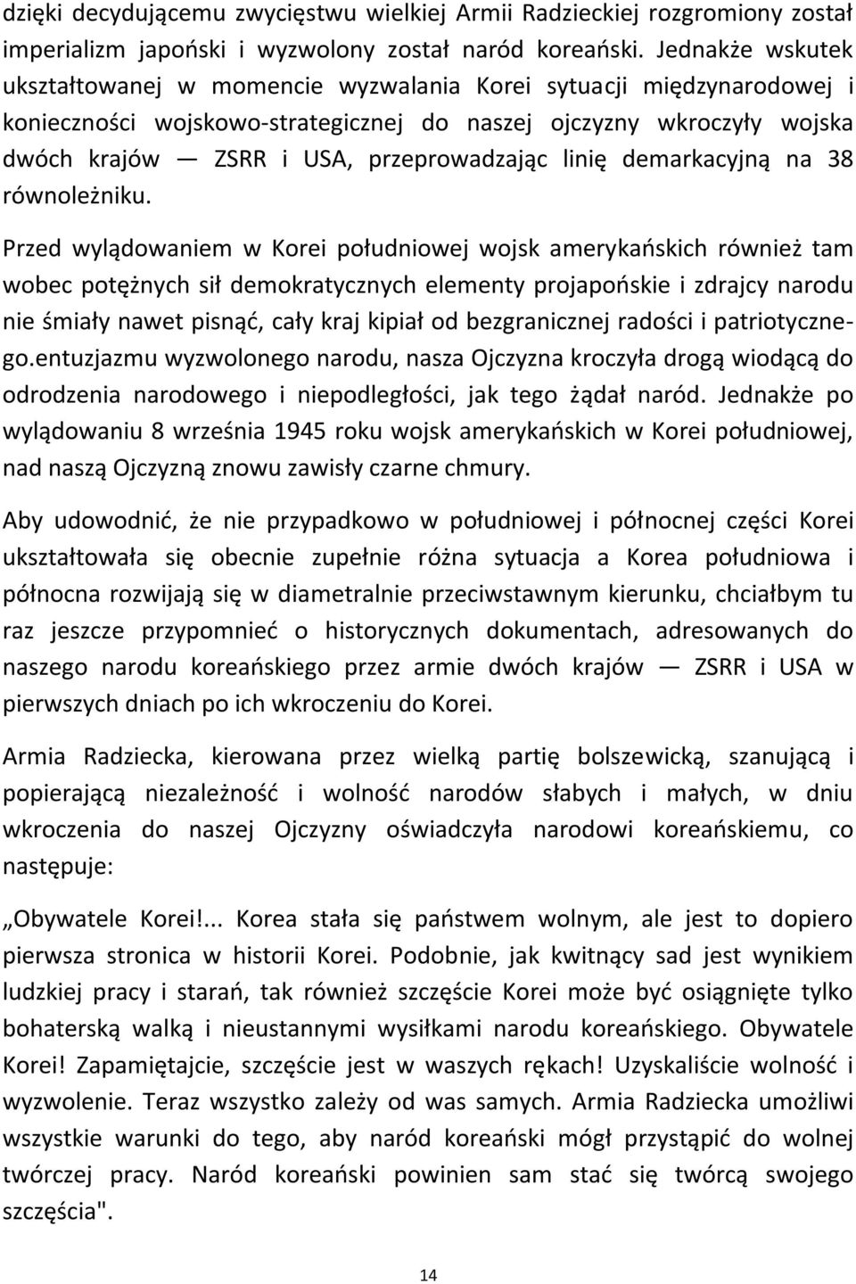 linię demarkacyjną na 38 równoleżniku.