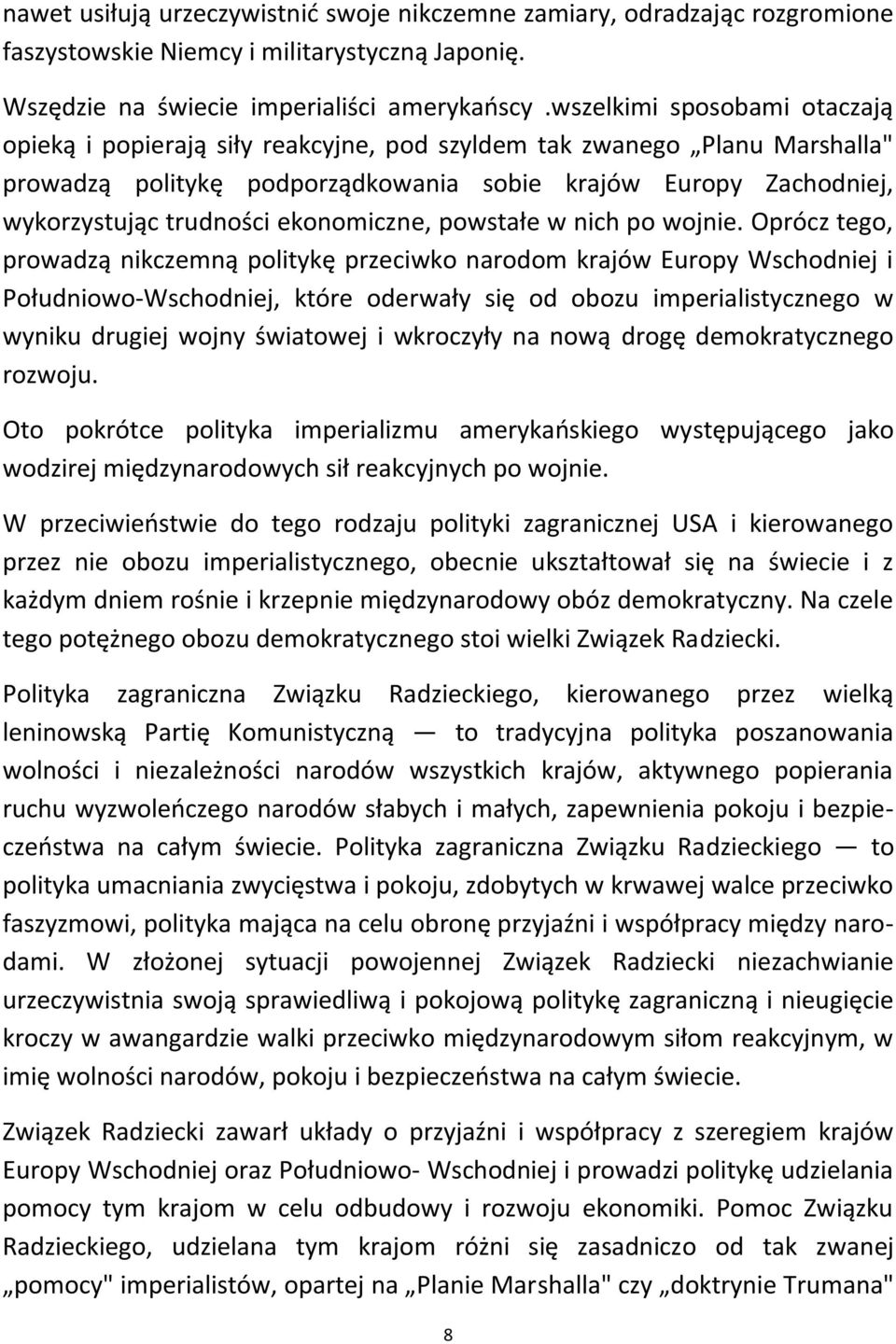 ekonomiczne, powstałe w nich po wojnie.